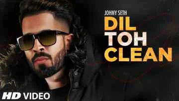 Dil Toh Clean Song Lyrics