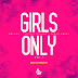 GIRLS ONLY (Vol.1) - melony_oficial_ ft tamyris_moiane_official & yadah_angel 