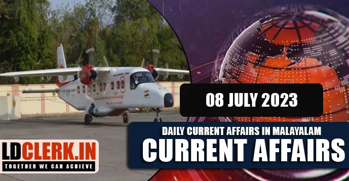 Daily Current Affairs | Malayalam | 08 July 2023