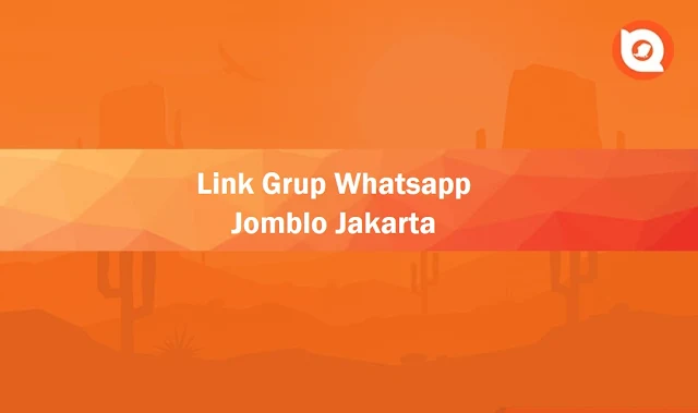 Link Grup Whatsapp Jomblo Jakarta