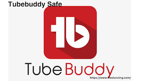 Tubebuddy Safe
