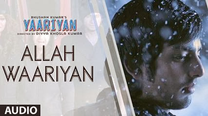 Allah Waariyan - Yaariyan (2014) - 1080p - HD [Addy] - Multi-Links