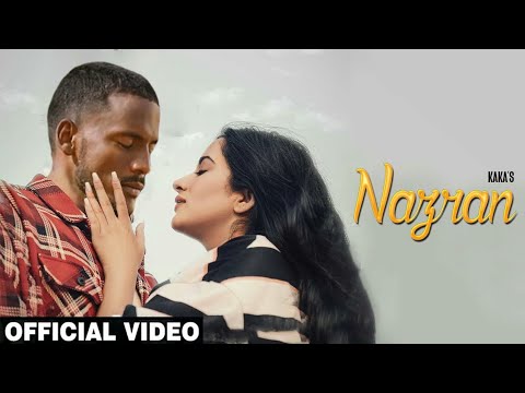 Nazraan lyrics Kaka Punjabi Song