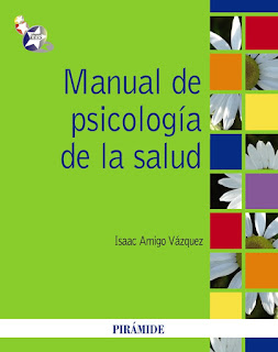 MANUAL DE PSICOLOGIA DE LA SALUD (3ª ED.) ISAAC AMIGO VAZQUEZ