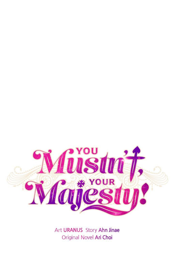 You Mustn't, Your Majesty! Chapter 27