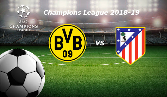 Live Streaming, Full Match Replay And Highlights Football Videos:  Borussia Dortmund vs Atletico Madrid