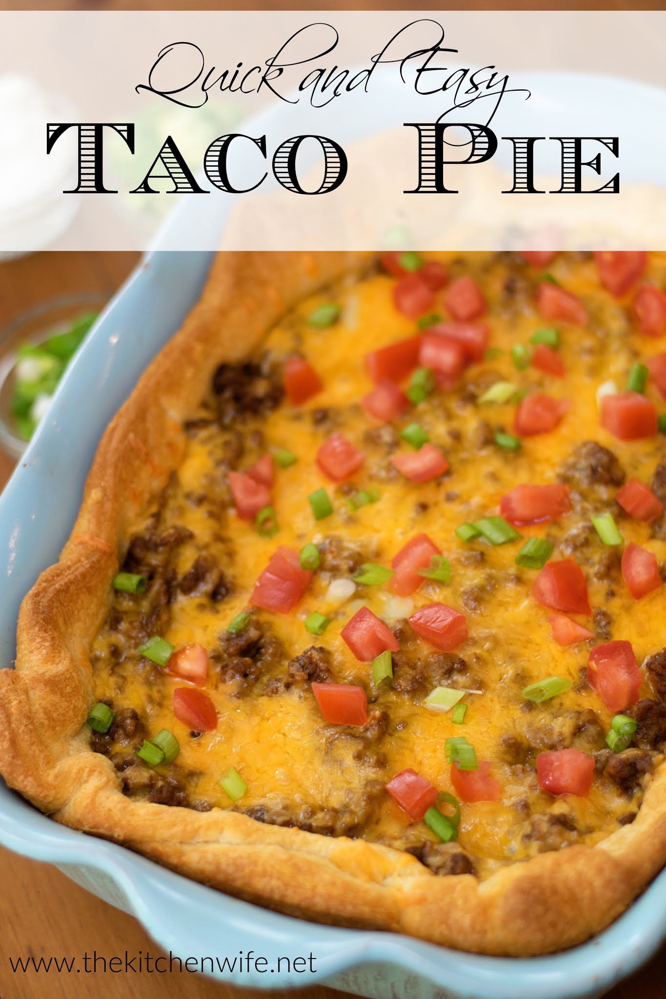 Quick and Easy Taco Pie Recipe