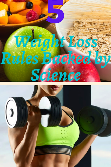 5 Weight Loss Rules Backed by Science