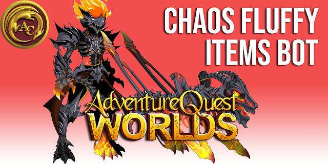 Chaos Fluffy Items Bot AQW