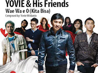 Yovie & His Friends - Wa E Wa E O (Kita Bisa) - Single [iTunes Purchased M4A]