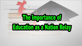 The Importance of Education as a Nation Relay