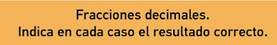 http://primerodecarlos.com/QUINTO_PRIMARIA/capicua5/capicua_5c_PA/C5_u08_106_3_FraccionsDecimals.swf