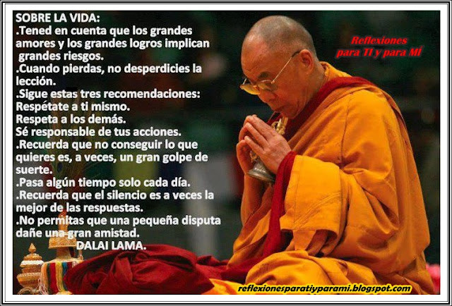 Reflexiones para TI y para MÍ: *@ DALAI LAMA Sobre la 