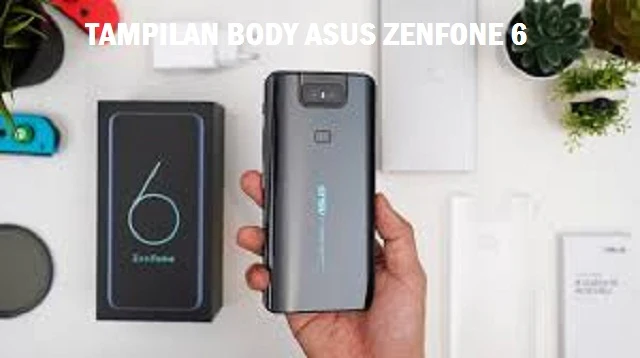 Asus Zenfone 6 - Harga dan Spesifikasi