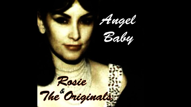 Angel Baby - Rosie and the Originals
