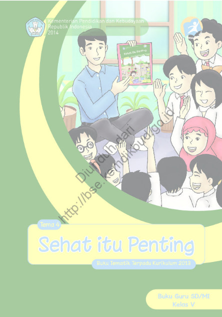 Download Buku Guru Kurikulum 2013 SD Kelas 5 Sehat itu Penting