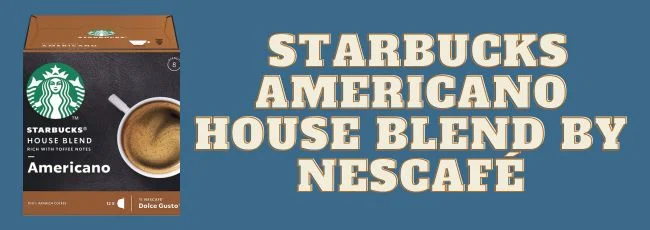 Cápsula Dolce Gusto Starbucks Americano House Blend by NESCAFÉ