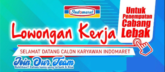 Lowongan Kerja Besar besaran Indomaret  Cabang Lebak Info 