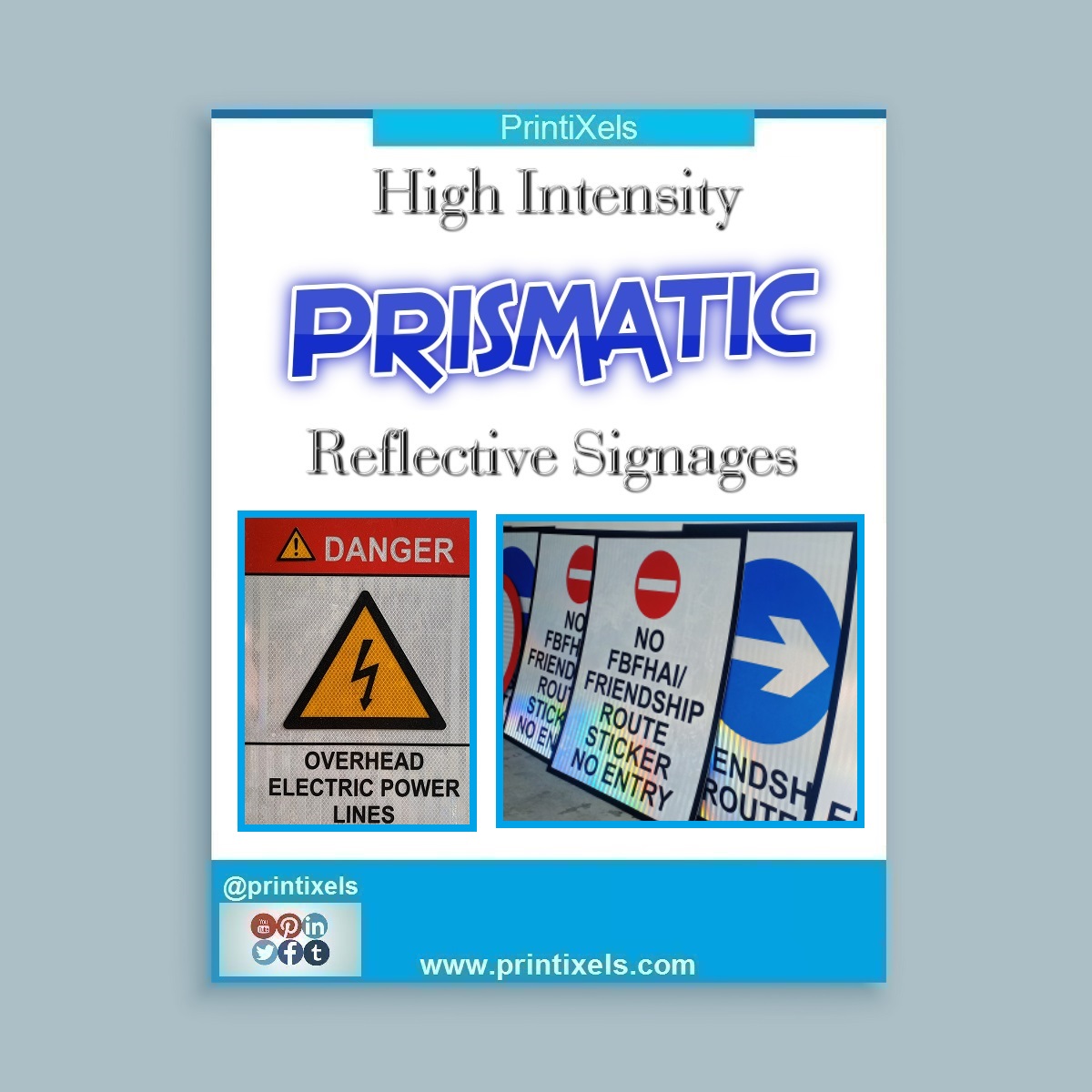 High Intensity Prismatic Reflective Signages