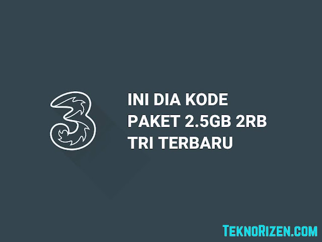 Kode Internet Murah 3 Tri 2.5GB Cuman Rp2000 Terbaru