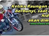 Kata Kata Anak Racing Keren |Kata Kata 2017