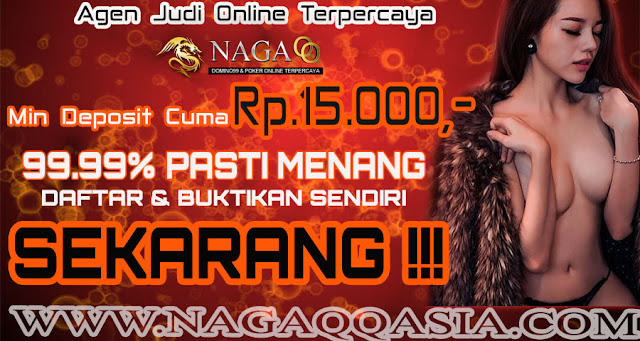 nagaqqasia.com, nagaqqasia, nagaqq asia, nagaqq, bandarq, agen bandarq, bandarq online, bandarq terpercaya, domino qiu qiu, agen bandarq terpercaya, bandarq asia, bandarkiu, qiu qiu, poker online, judi online, capsa susun