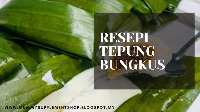 RESEPI TEPUNG BUNGKUS