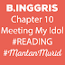 CHAPTER 10: Meeting My Idol ( VOCABULARY EXERCISES)