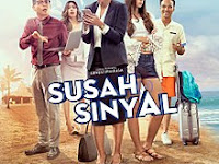 Download Film Susah Sinyal (2017) HD 720p Full Movie Indonesia.Mp4