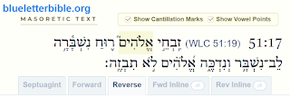 screenshot Psalm 51:17 Masoretic text from blueletter bible link opens in a new tab