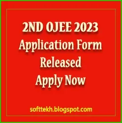 2nd OJEE 2023 Application Form Released Apply Now