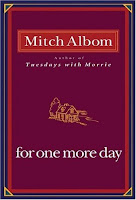 For One More Day by Mitch Albom