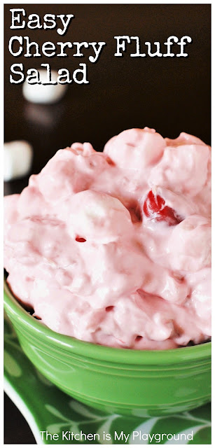 Cherry Fluff Salad ~ Made with cherry pie filling, this quick & easy fluff is a beautifully delicious creamy side or dessert salad, fabulous to enjoy on your holiday table or all year-round!  www.thekitchenismyplayground.com