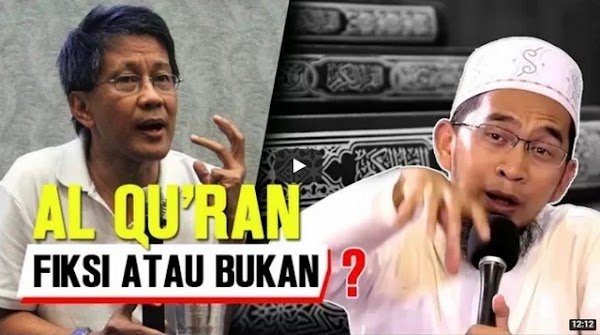 Al Qur'an Fiksi atau Bukan? Paparan Ustadz Adi Hidayat ini Logis & Clear