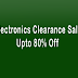 Electronics Clearance Sale: Upto 80% Off