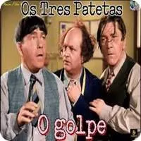 os-tres-patetas-episodio-o-golpe