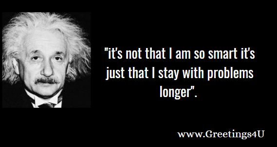 albert Einsteins Smart quotes and brainy quotes