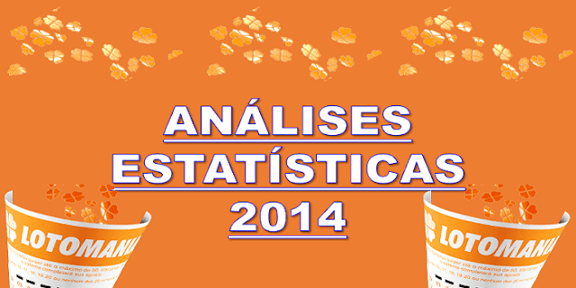 Estatísticas lotomania 2014 análises e comportamento dos números