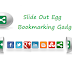 Egg Shell Slide Open Bookmarking Widget for blogger 