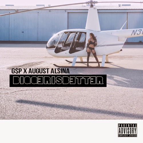 August Alsina – Bigger Is Better [Download Track]