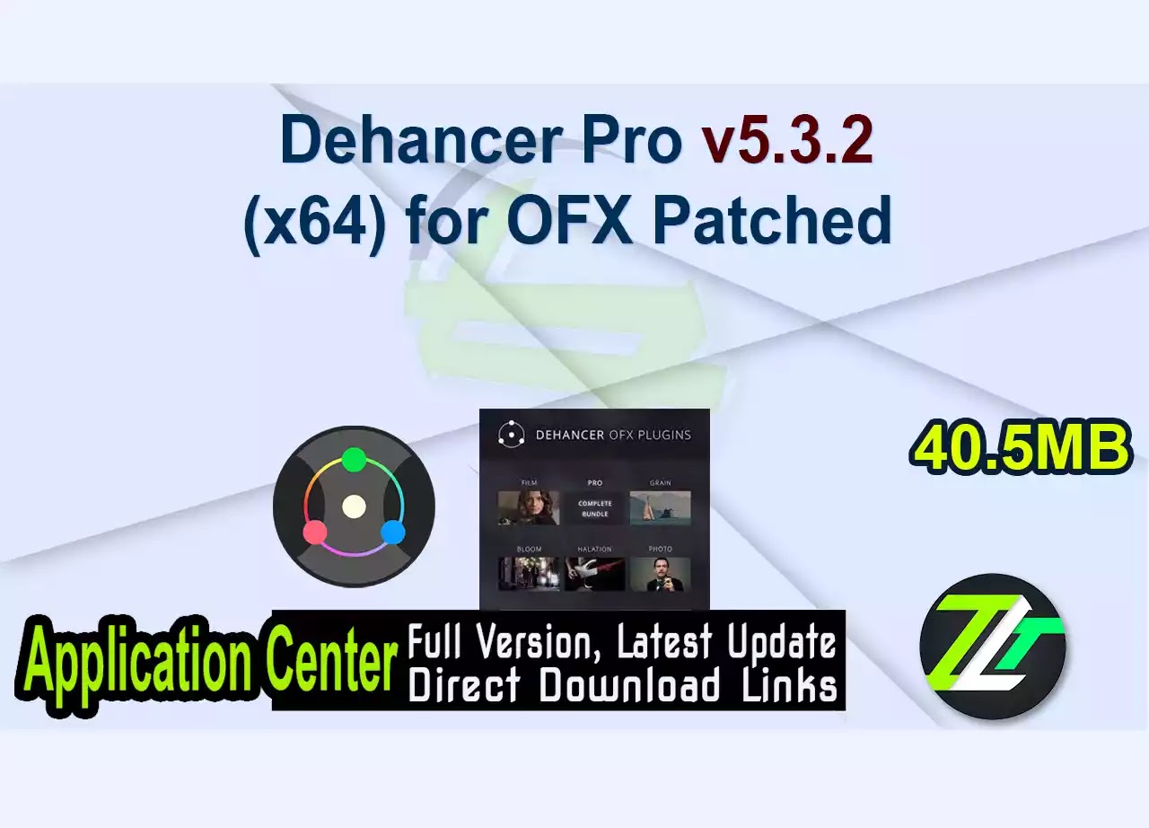 Dehancer Pro v5.3.2 (x64) for OFX Patched 
