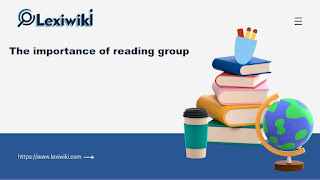 The importance of reading group