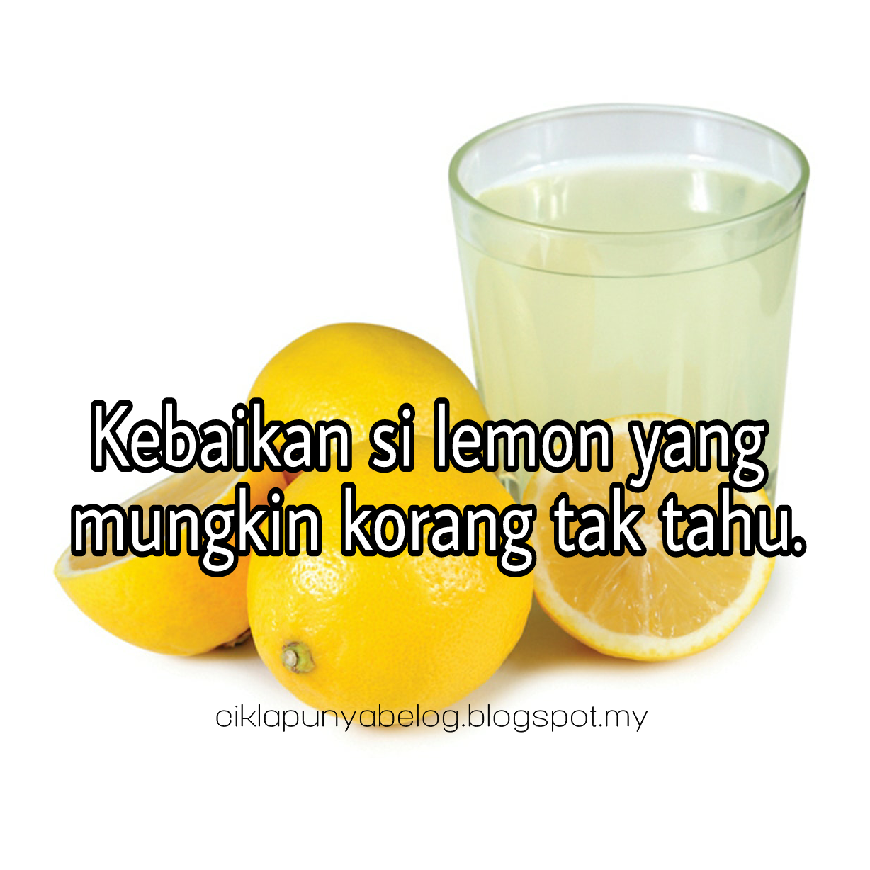 Kebaikan si lemon yang mungkin korang tak tahu.