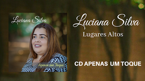 Lugares Altos com Luciana Silva Tocando nas Rádios 