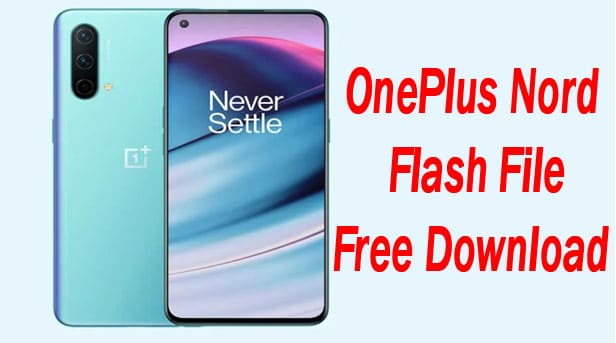 OnePlus Nord Flash File Free Download