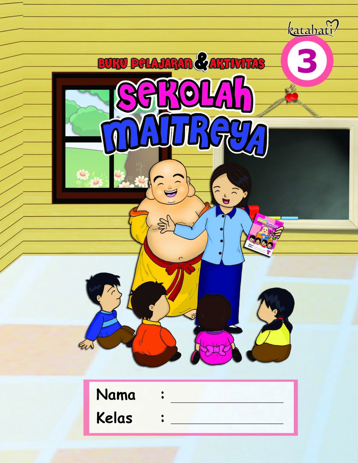 KATAHATI: Buku Sekolah Maitreya edisi 1-4