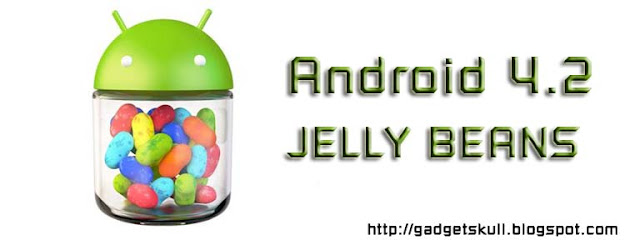 Latest Android version, Android 4.2, Android 4.2 Jelly Beans features, Jelly Beans features