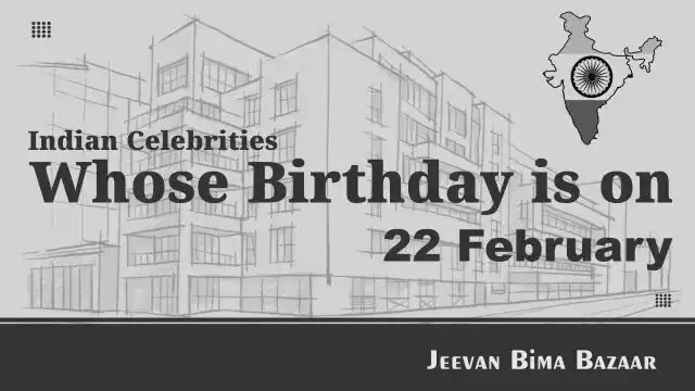 Indian celebrities Birthday on 22 February