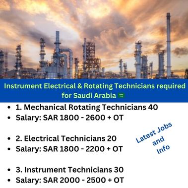 Instrument Electrical & Rotating Technicians required for Saudi Arabia 🇸🇦