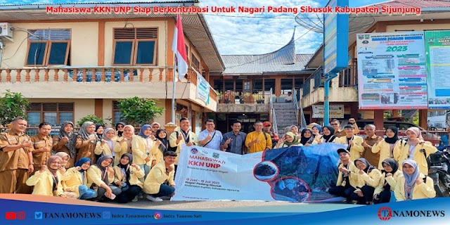 Mahasiswa KKN UNP Siap Berkontribusi Untuk Nagari Padang Sibusuk Kabupaten Sijunjung